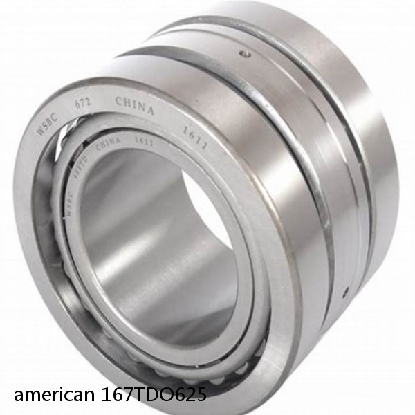 american 167TDO625 DOUBLE ROW TAPERED ROLLER TDO BEARING