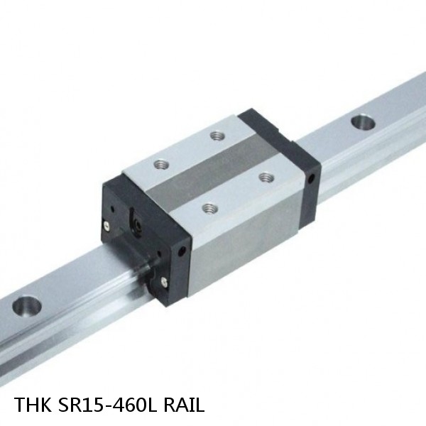 SR15-460L RAIL THK Linear Bearing,Linear Motion Guides,Radial Type LM Guide (SR),Radial Rail (SR)