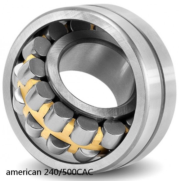 american 240/500CAC SPHERICAL ROLLER BEARING