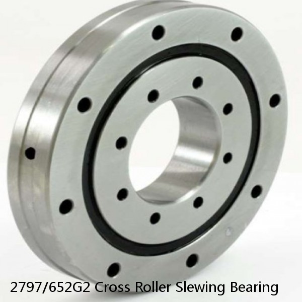 2797/652G2 Cross Roller Slewing Bearing