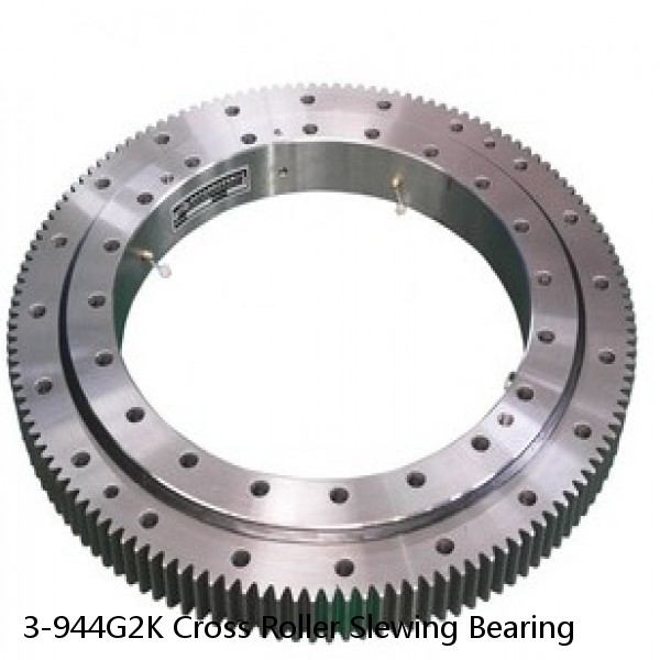 3-944G2K Cross Roller Slewing Bearing